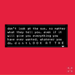 dont look at the sun