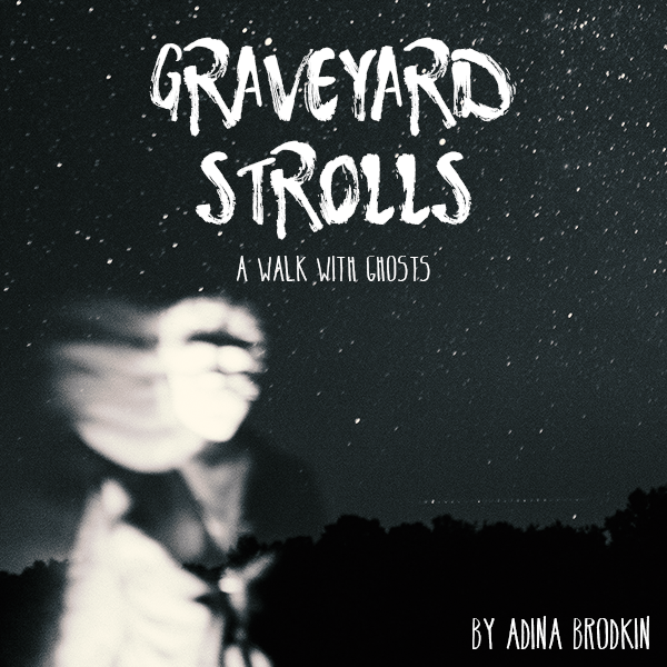 Graveyard Strolls