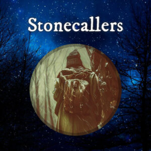 Stonecallers